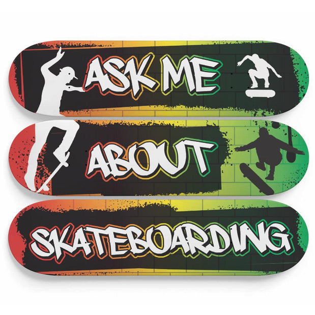 Ask Me About Skateboarding - Skateboard Wall Art - Longboards USA