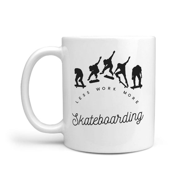 Less Work More Skateboarding - Coffee Mug Gift Idea for Skater - Longboards USA