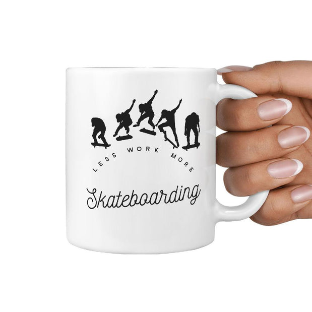 Less Work More Skateboarding - Coffee Mug Gift Idea for Skater - Longboards USA