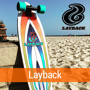 Layback Longboards
