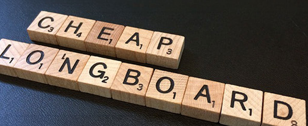 Cheap Longboards for Sale