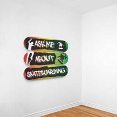 Ask Me About Skateboarding - Skateboard Wall Art - Longboards USA