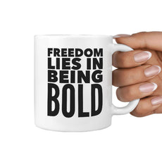 Freedom Lies in Being Bold Skateboard Coffee Mug - Longboards USA