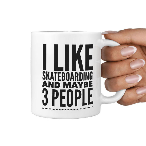 I Like Skateboarding and Maybe 3 People Coffee Mug | Gift Idea for Skater - Longboards USA