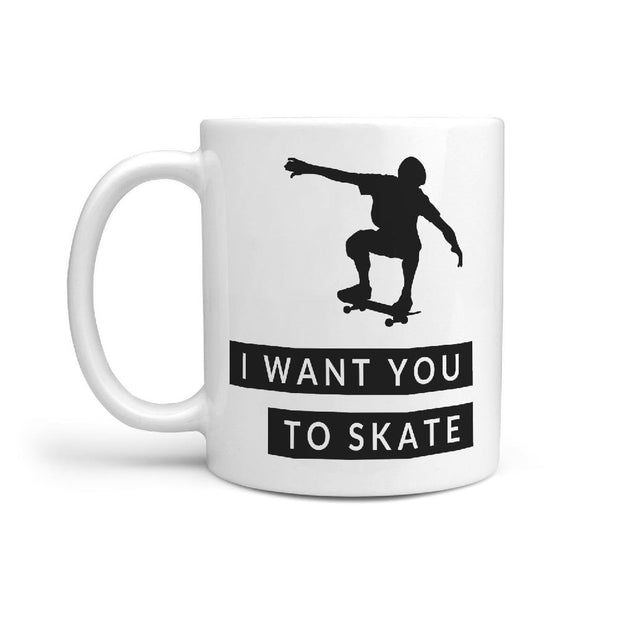 I want you to skate - coffee mug for skateboarder - Longboards USA