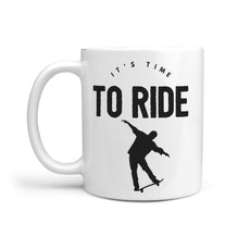 It's time to ride | Funny Skateboarding Coffee Mug Gift Idea - Longboards USA