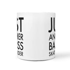 Just another Badass Skateboarder B Funny Mug - Longboards USA