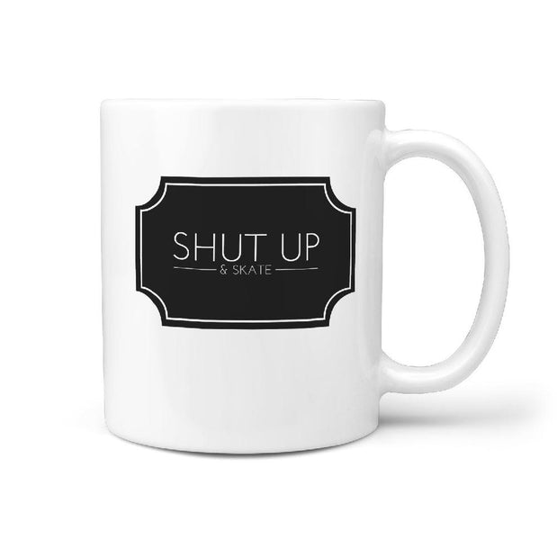 Shut Up and Skate - Funny Coffee Mug for Skateboarder - Longboards USA