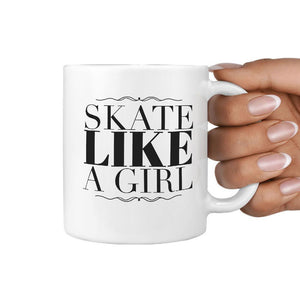 Skate Like a Girl Mug - Longboards USA
