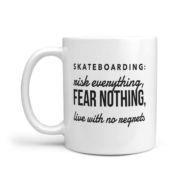 Skateboarding Risk Everything, Fear Nothing.. Coffee Mug - Longboards USA