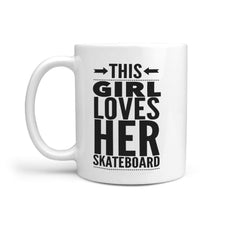 This Girl Loves her Skateboard Coffee Mug - Longboards USA