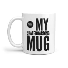 This is My Skateboarding Mug - Funny Coffee Mug - Longboards USA