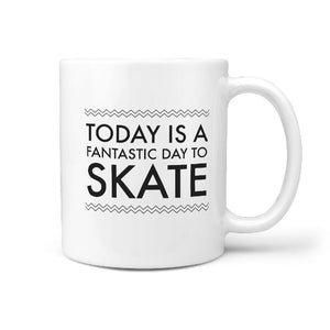 Today is a Fantastic Day to Skate - Coffee Mug - Longboards USA