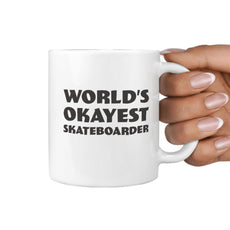 World Okayest Skateboarder - Funny Coffee Mug - Longboards USA